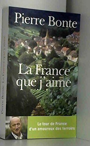 la france que j'aime - pierre bonte Books