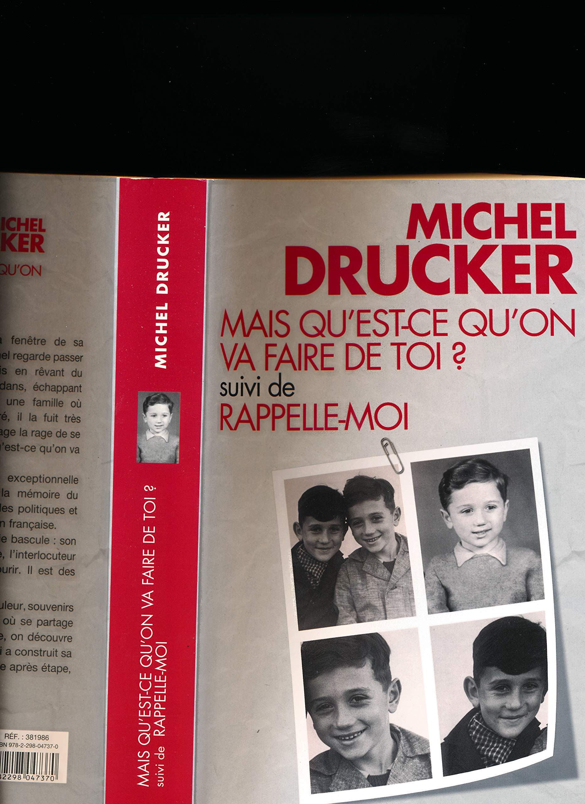 Mais qu'est ce qu'on va faire de toi ? suivi de Rappelle-moi Books
