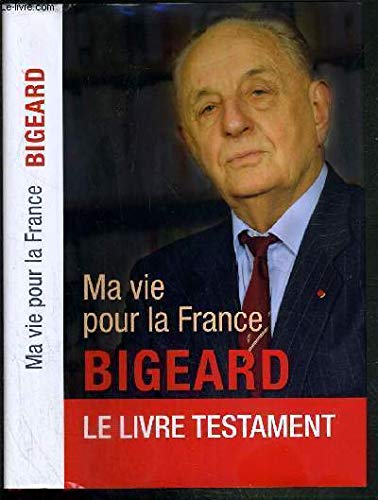 Ma vie pour la France book