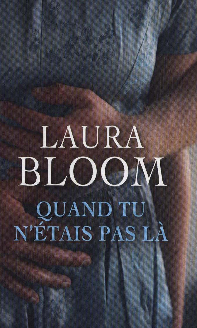 Quand tu n'étais pas là Books