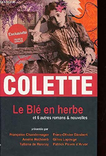 Le Blé en Herbe et 6 autres romans et nouvelles Books