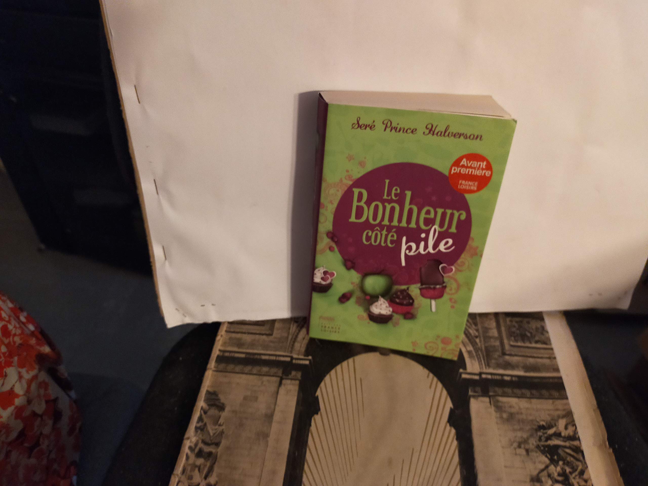 Le bonheur côté pile Books