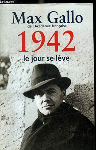 UNE HISTOIRE DE LA DEUXIEME GUERRE MONDIALE - 1942 LE JOUR SE LEVE Books