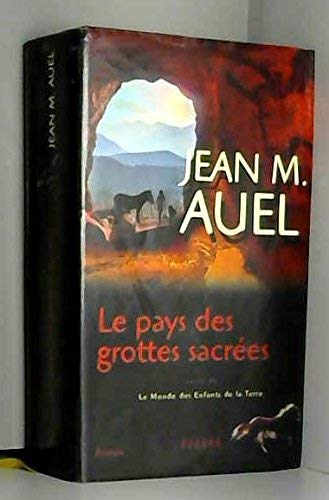 LE PAYS DES GROTTES SACREES suivi de LE MONDE DES ENFANTS DE LA TERRE par Jean-Philippe Rigaud Books