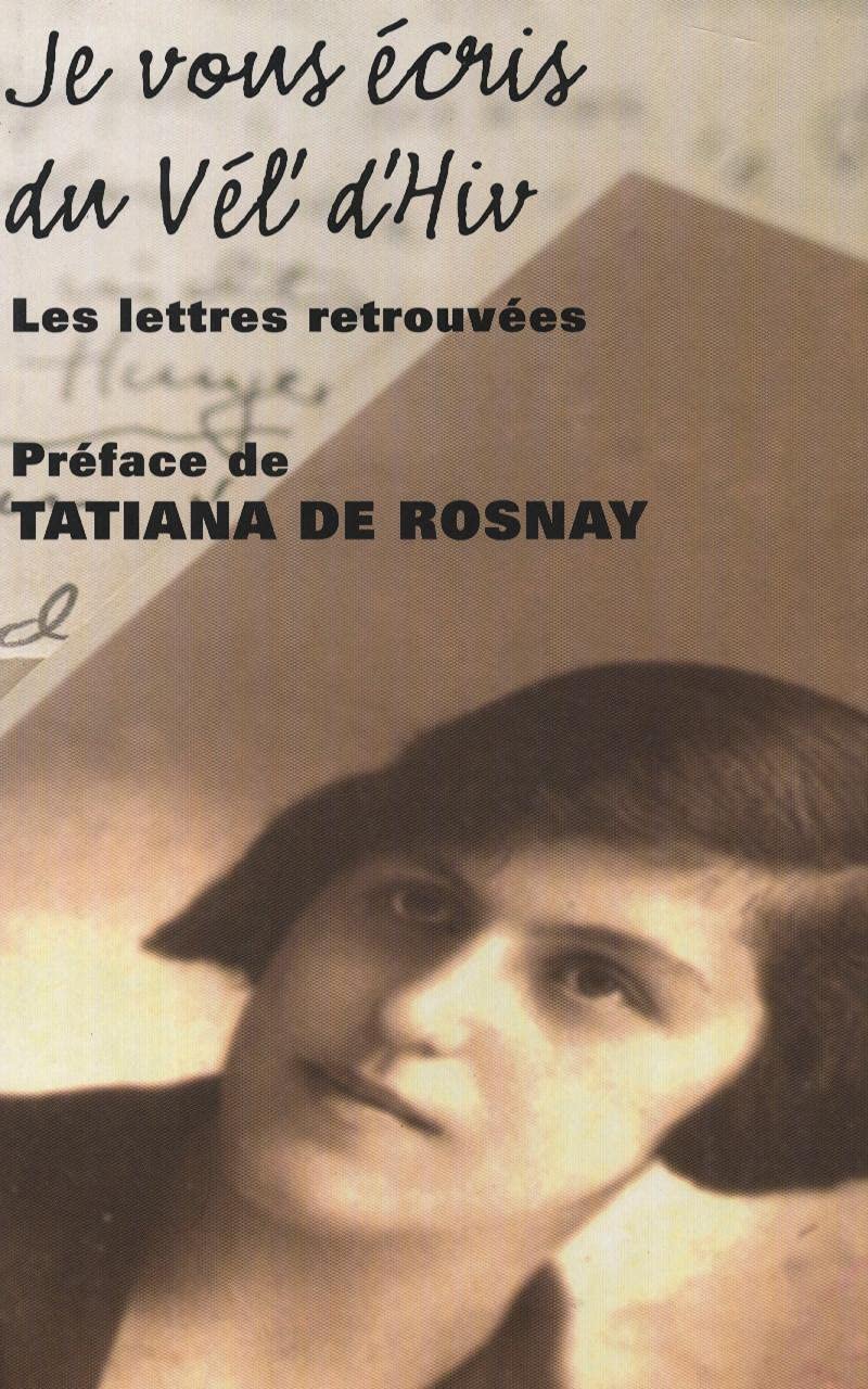 Je vous écris du Vél d'Hiv book
