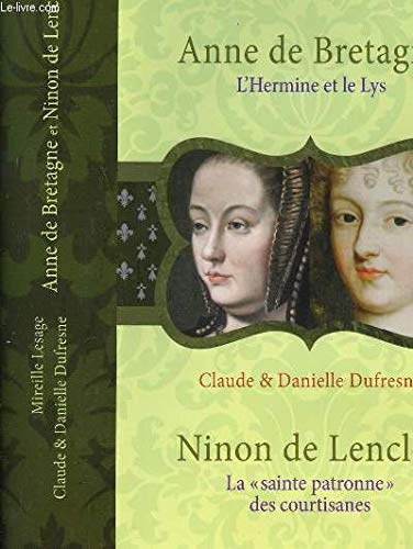 Anne de Bretagne suivi de Ninon de Lenclos Books