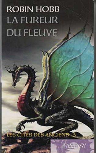 Les cités des anciens 3: La fureur du fleuve Books