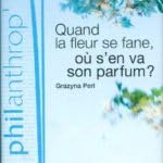 Quand la fleur se fane, où s'en va son parfum ? Books