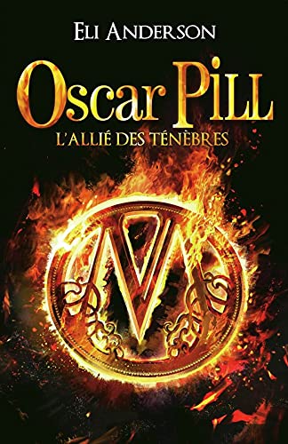 Oscar Pill - L'allié des ténèbres - tome 4 Books