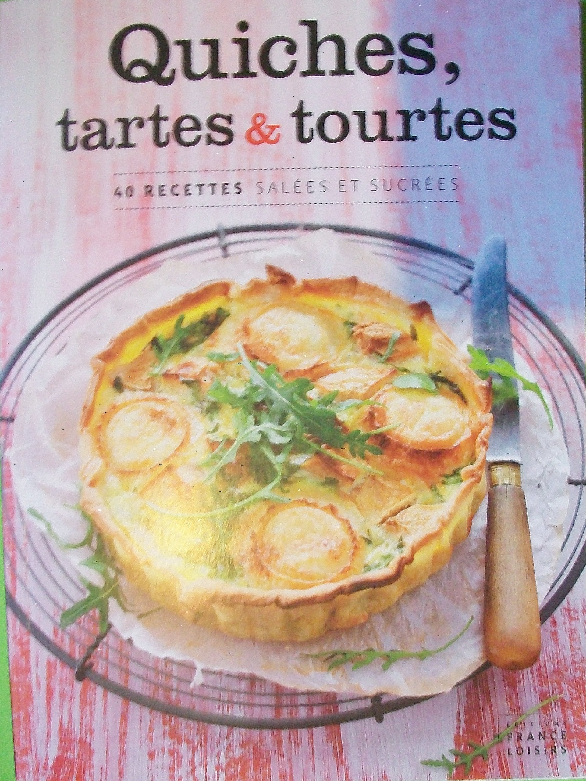 QUICHES , TARTES ET TOURTES Books