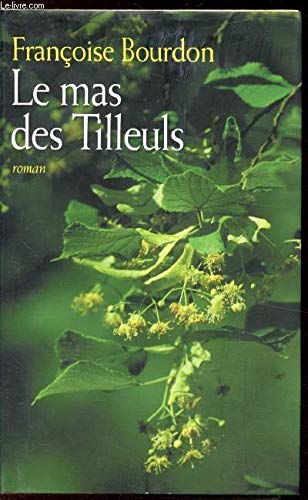 Le mas des Tilleuls book