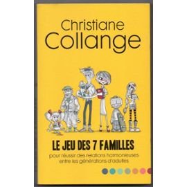 Le jeu des sept familles : Pour une cohabitation harmonieuse entre les générations Books