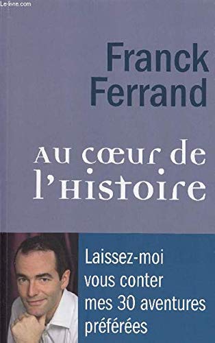 Au coeur de l'histoire Books