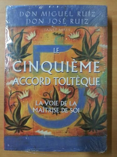 Le Cinquième Accord Toltèque (French Text) Books