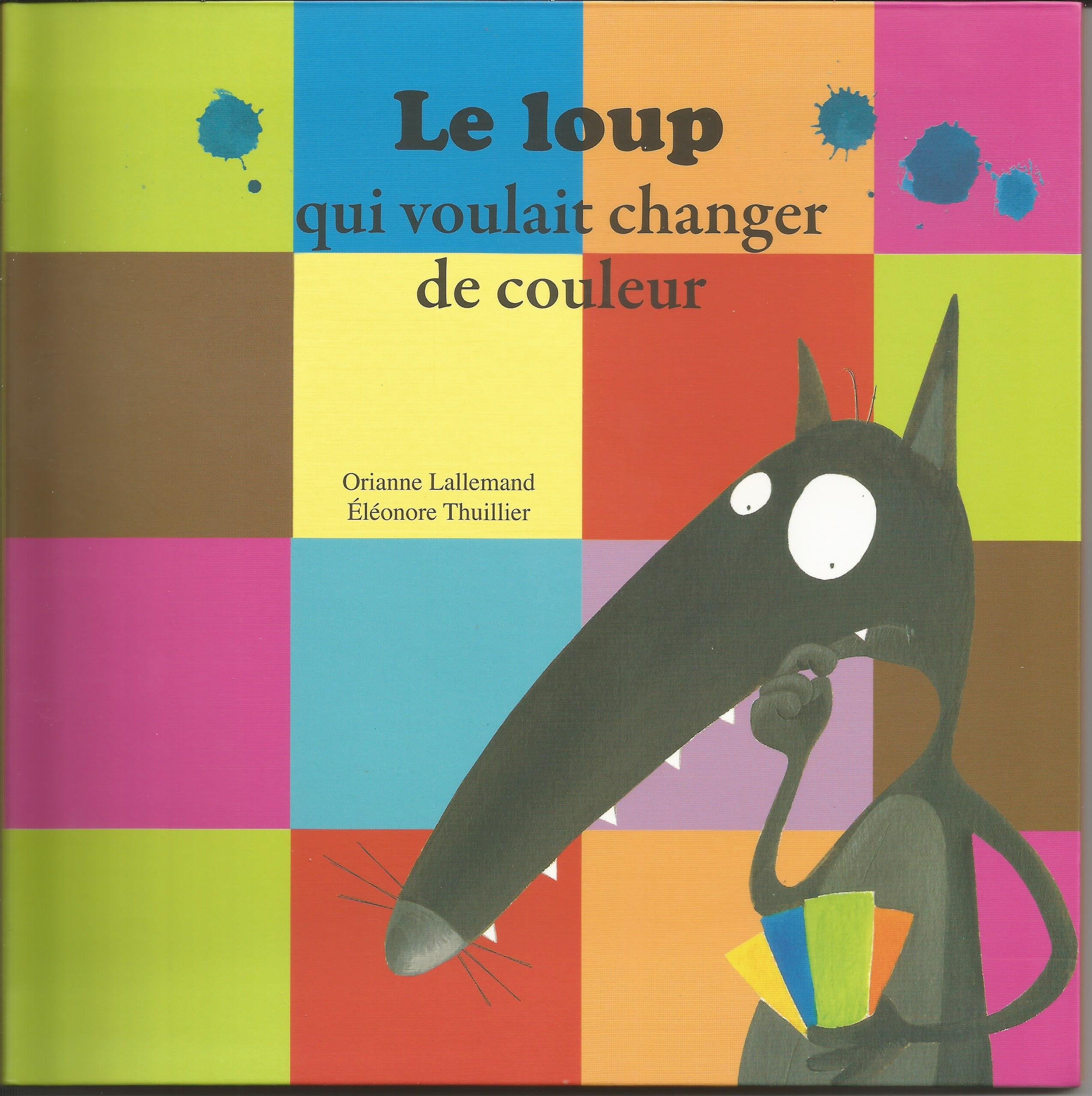 Le Loup qui voulait changer de couleur book