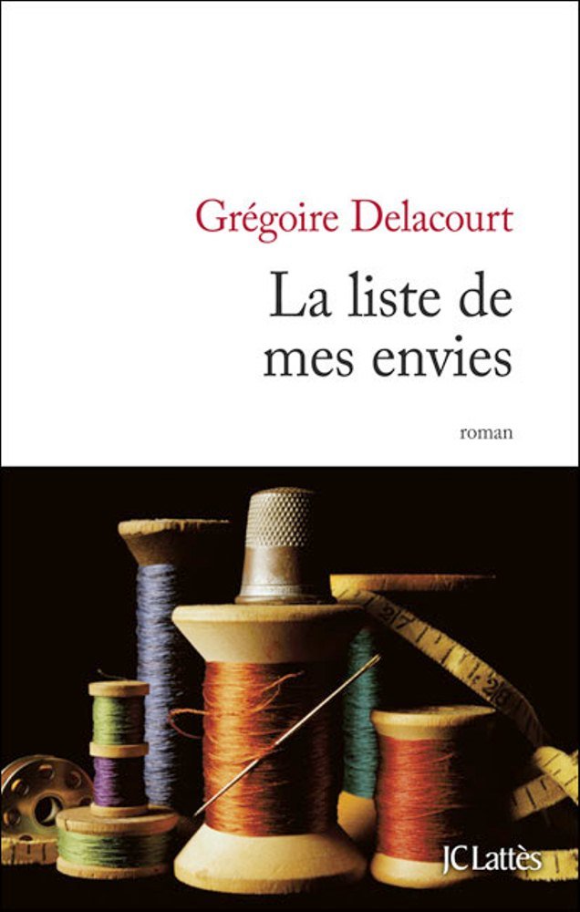 La liste de mes envies: Roman Contemporary literature Books