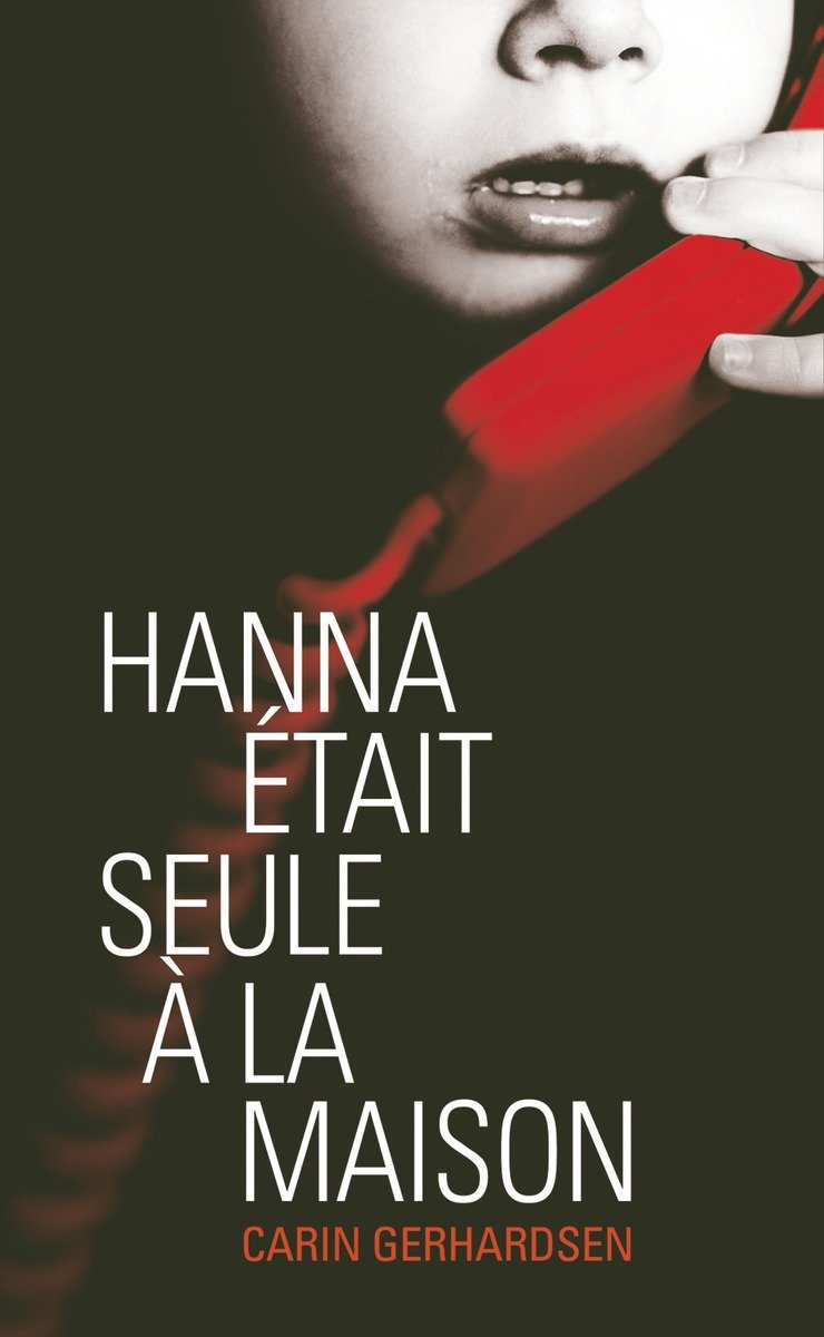 Hanna était seule à la maison Books