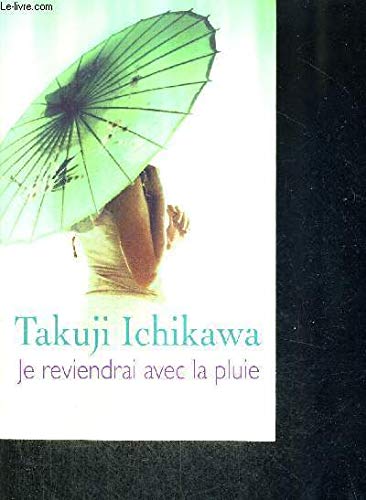 Je REVIENDAI AVEC LA PLUIE Books