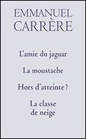 L'amie du jaguar- la moustache-hors d'atteinte-la classe de neige Books