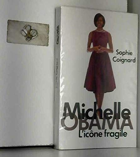 Michelle Obama, l'icône fragile Books