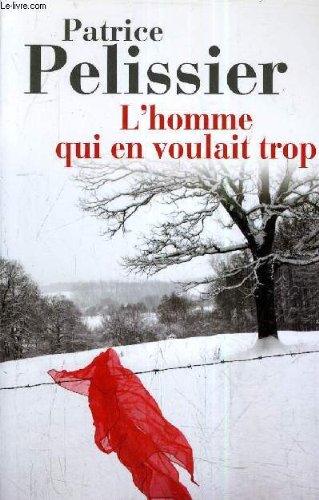 L'HOMME qui VOULAIT EN FAIRE TROP book