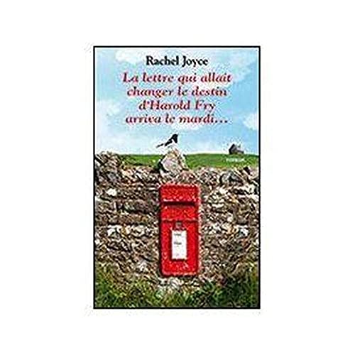 La lettre qui allait changer le destin d'Harold Fry arriva Books