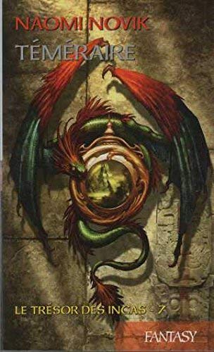 Le trésor des Incas. Téméraire, tome 7 Books