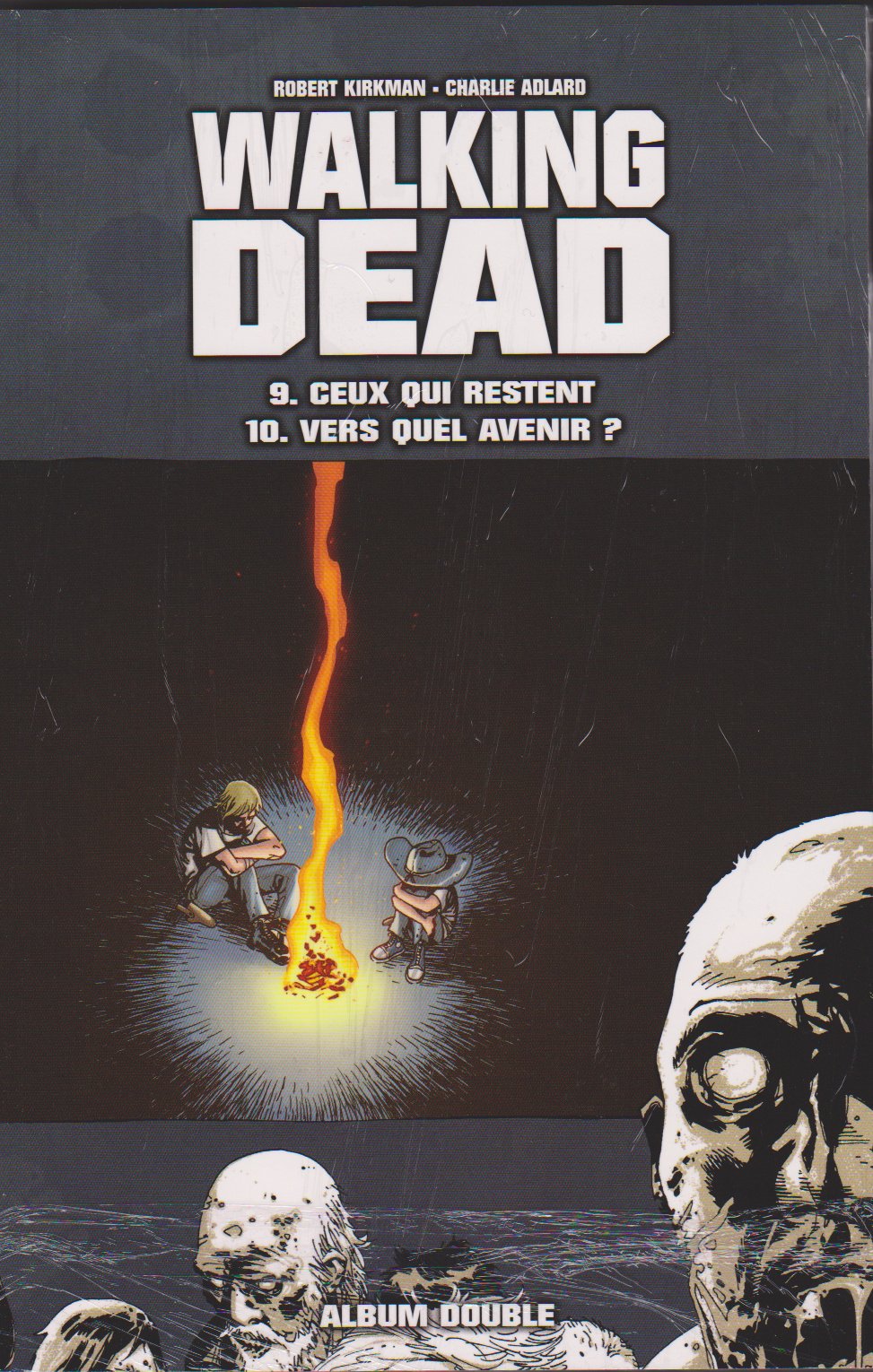 Walking Dead, tome 9 : Ceux qui restent / tome 10 : Vers quel avenir ? book