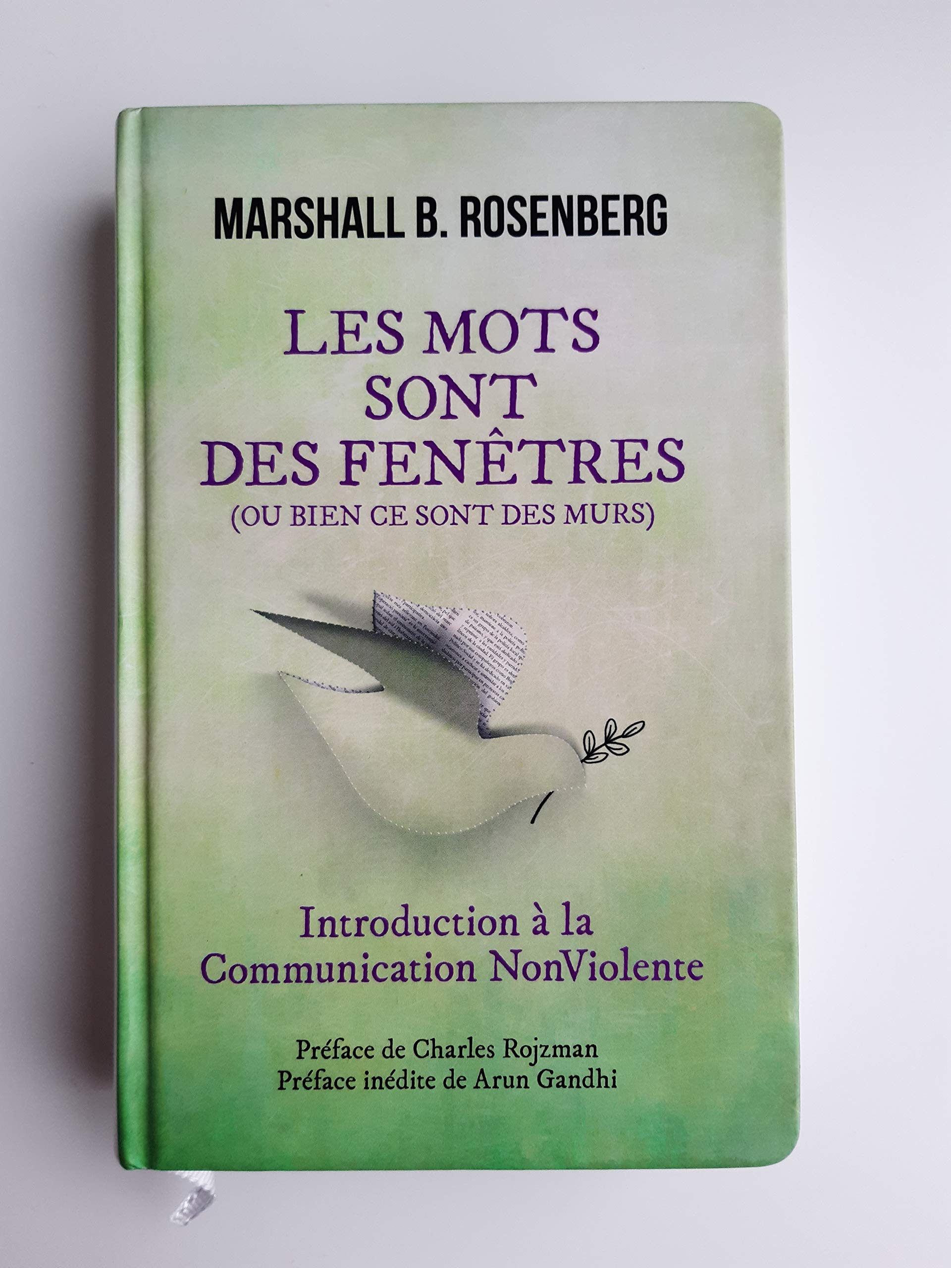 Les mots sont des fenêtres (ou bien ce sont des murs) Introduction à la Communication Non Violente book