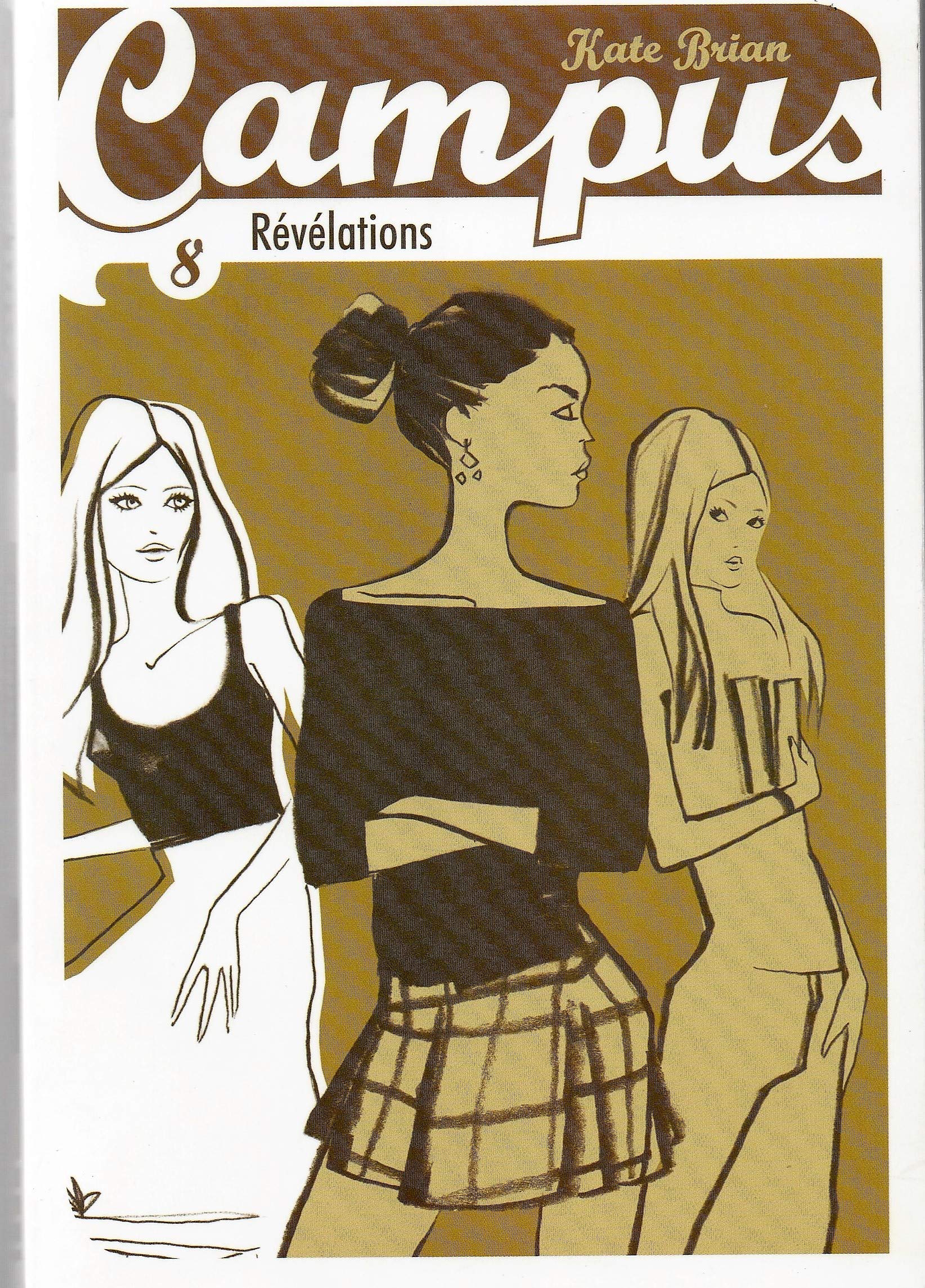 Campus, Tome 8 : Révélations de Kate Brian (25 août 2011) Broché book