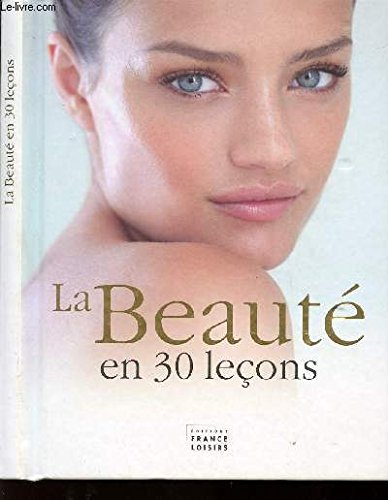 Product Image: La beauté en 30 leçons