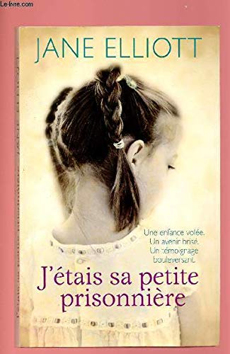 J'étais sa petite prisonnière Books