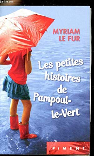Les petites histoires de Pampoul-le-Vert Books