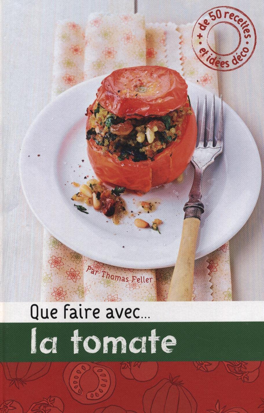 Que faire... avec la tomate Books