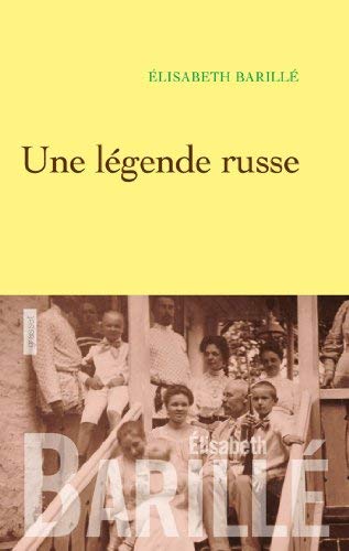 Une légende russe de Barillé. Elisabeth (2012) Broché book