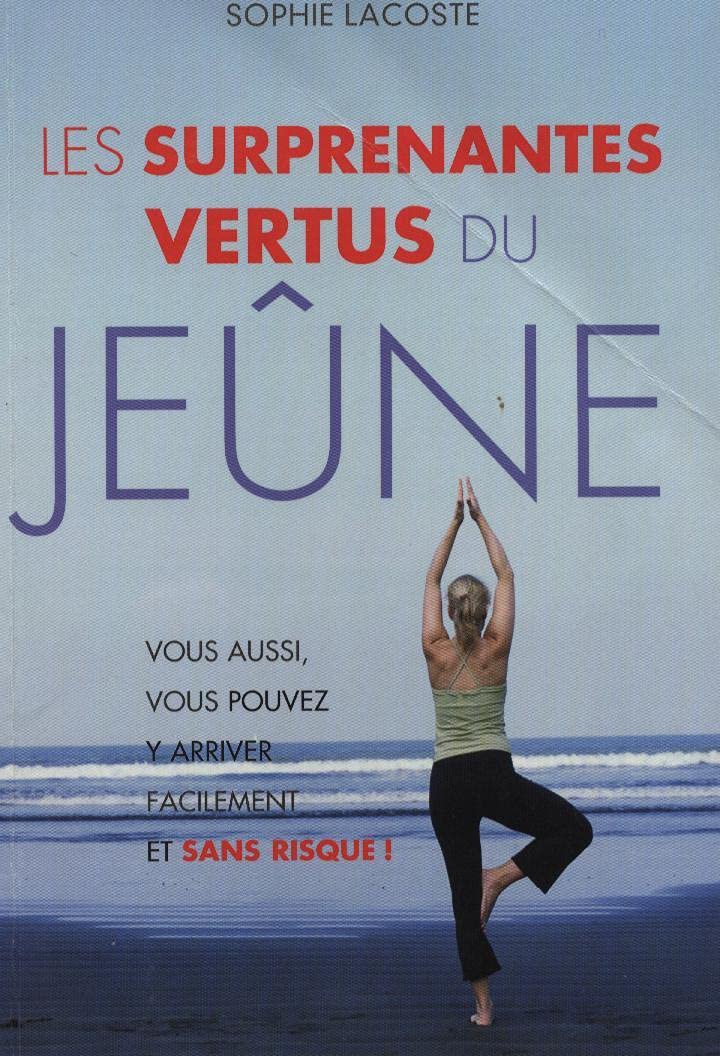 Les surprenantes vertus du jeûne book