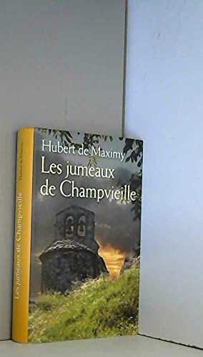 Les jumeaux de Champvieille Hubert de Maximy book