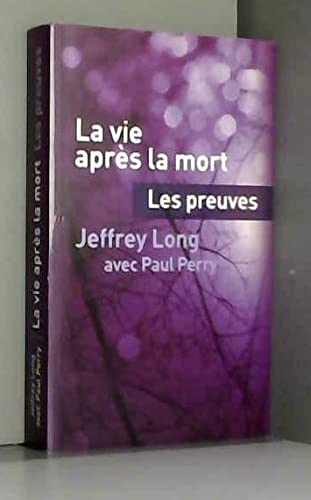 La Vie apres la mort : les preuves book