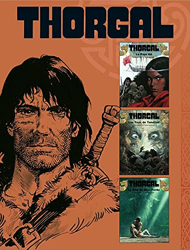 THORGAL Tome 4 - triple album- Le pays Qâ / Les yeux de Tanatloc / La cité du dieu perdu book