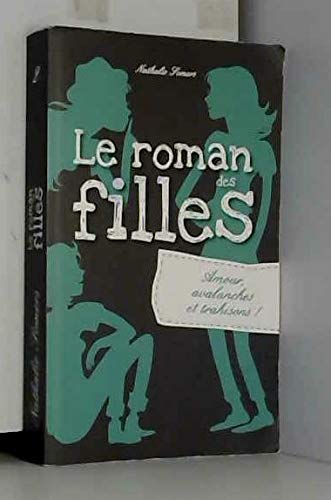 Le roman des filles - Tome 2 book