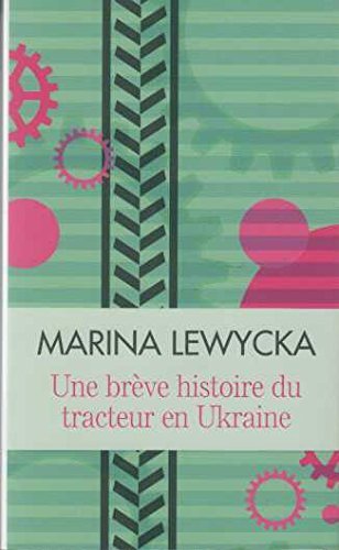 Une brève histoire du tracteur en Ukraine book