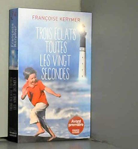 Trois éclats toutes les vingt secondes Books