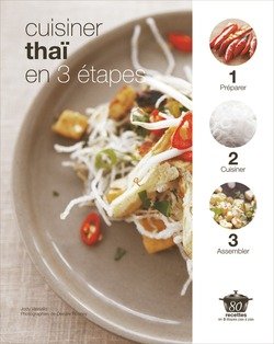 Cuisiner thaï en 3 étapes book