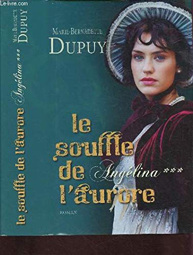 Angélina - tome 3 Le souffle de l' aurore Books