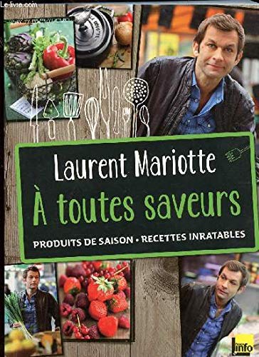 A TOUTES SAVEURS - PRODUITS DE SAISON - RECETTE INRATABLES book