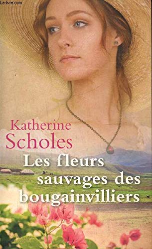 Les fleurs sauvages des bougainvilliers Books
