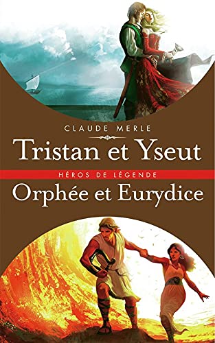Tristan et Yseut / Orphée et Eurydice book