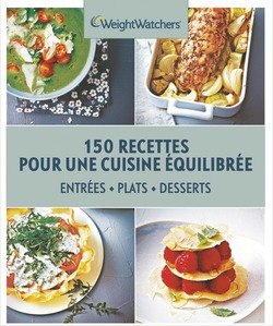 Weight Watchers : 150 recettes pour une cuisine équilibrée Books