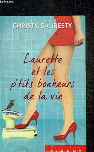 Laurette et les p'tits bonheurs de la vie book
