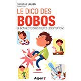 LE DICO DES BOBOS -LE BON GESTE DANS TOUTES LES SITUATIONS book